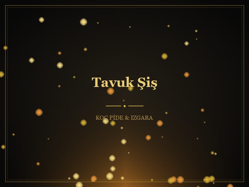 Tavuk Şiş